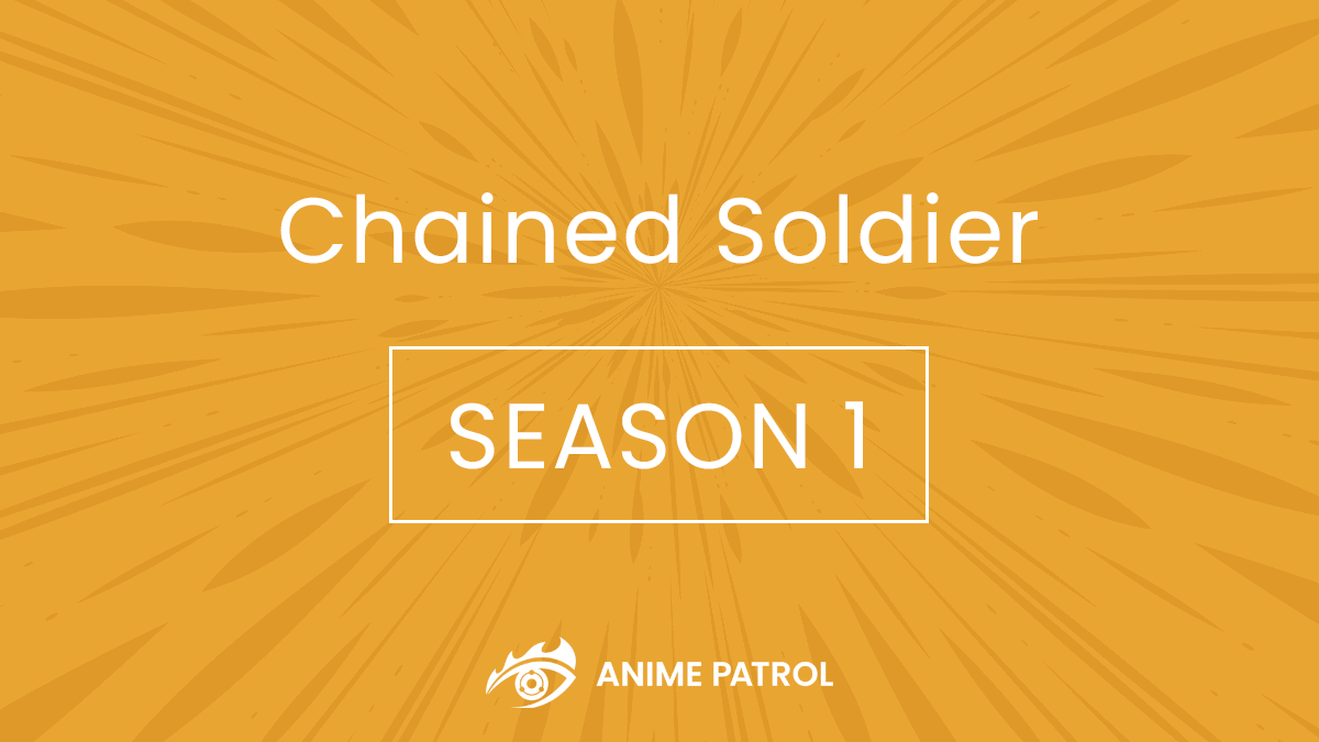 Chained Soldier Release Date